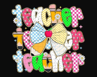 Retro Checkered Teacher PNG, Floral Teacher Png, Teacher Shirt Png, Retro Teacher Png for Shirt, Sublimation, Coquette Bow Png