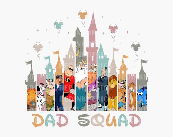 Dad Squad PNG, Father's Day Png, Daddy Png, Dad Life Png, Dad Day Png, Dad Gift Png, Cartoon Characters Png, Magical Castle Png, Png File