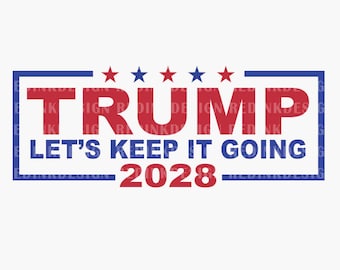 Trump: ¡Sigamos adelante 2028! SVG, Partidario de Trump 2028 SVG, Trump SVG gratis, Gran Rey Maga, Se busca a Trump como presidente, EE. UU. SVG patriótico