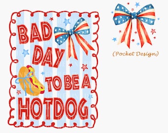 Coquette Bad Day To Be A Hot Dog Png, Independence Day Png, Funny USA Hot Dog Png, Retro America Patriotic Png