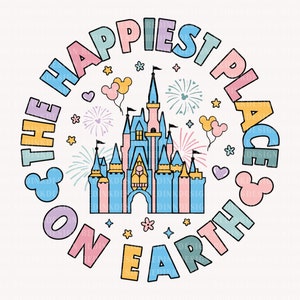 The Happiest Place On Earth Svg, Magical and Fabulous Svg, Family Trip, Colorful Vacay Mode Svg, Magical Kingdom Svg Png, Magic Castle Shirt