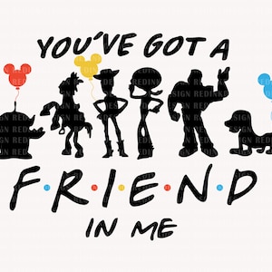 You&#39;ve Got A Friend In Me Svg, Friendship Svg, Vacay Mode Svg, Magical Kingdom Svg, Family Vacation Svg, Family Trip Svg, Digital Download