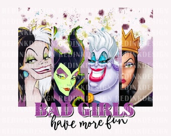 Bad Girls Have More Fun Png, Halloween Villains Png, Halloween Witches Png, Bad Witches Club Png, Villains Wicked Svg, Trick Or Treat Png