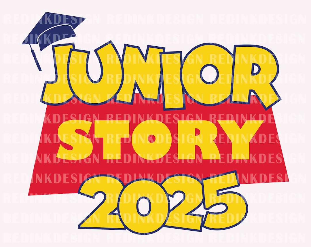 Junior Story 2025 Svg, Graduate 2025 Svg, Graduate Shirt Svg, Class of