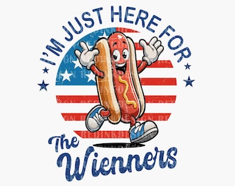 Solo aquí para las salchichas 4 de julio PNG, Día de la Independencia PNG, Camiseta divertida de perrito caliente, Salchichas patrióticas americanas retro, Retro América Png