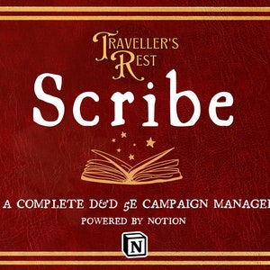 Puede incluir: Una ilustración roja y dorada de un libro abierto con estrellas arriba. El texto "TRAVELLER'S REST" y "Scribe" están en una fuente estilizada. El texto "A COMPLETE D&D 5E CAMPAIGN MANAGER" y "POWERED BY NOTION" están debajo del libro. La letra "N" está en un cuadro debajo del texto.