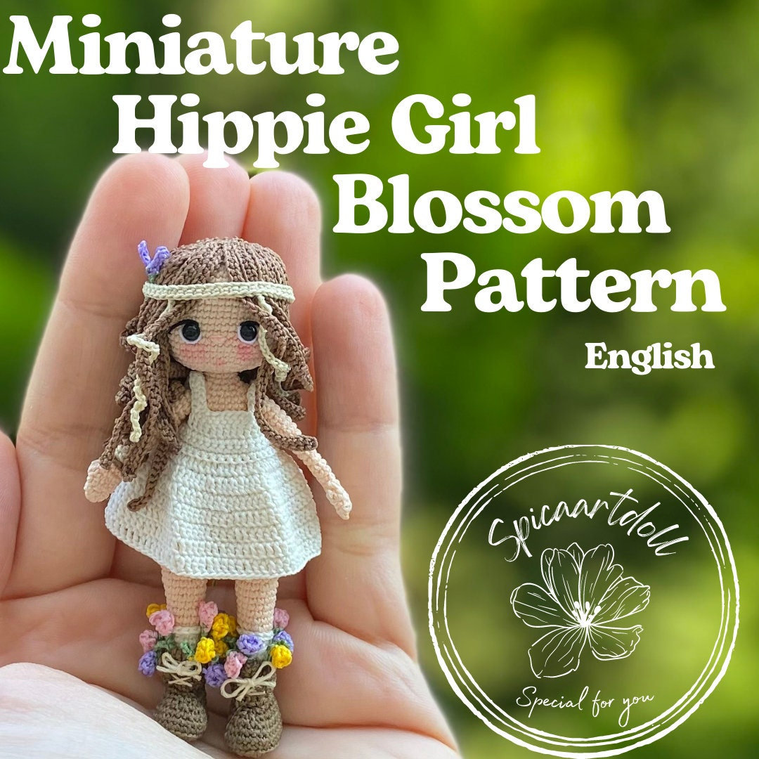 40 Mini Crochet Patterns for Small Makes, Keychains, and Tiny Amigurumi 2 Miniature Crochet Hippie Girl Pattern: Blossom Doll