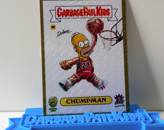 Chumpman  1/1 Exclusive