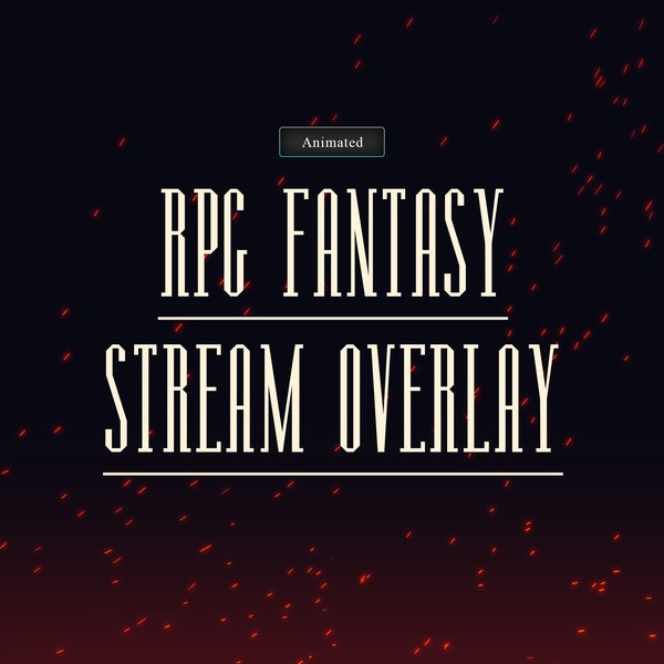 RPG Fantasy Animated Stream Overlay, Fire, Red, Particle, Glow, Background, Dark, Premium, Sparkle, Twitch Overlay, Decoration