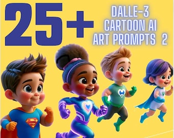 25+ Dall-E3 & ChatGPT v4 Ai Art Prompt Guide,  Dalle 3 Prompts, Customizable Prompts, Digital Art, Ai Generation, Bing, Pixar, Cartoon style