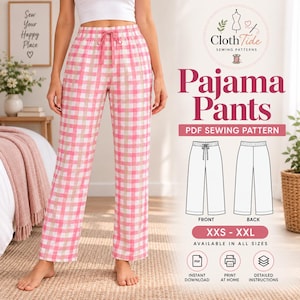 Peut inclure: Pantalon de pyjama avec un motif à carreaux rose et blanc, une taille élastique et un cordon de serrage. L'image contient le texte ClothTide Sewing Patterns, Pajama Pants, PDF Sewing Pattern, XXS-XXL, ainsi que des icônes de téléchargement.