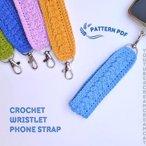 May include: A selection of crochet wristlet phone straps in various colours, including green, blue, purple, and yellow. Each strap features a braided pattern and a silver-coloured clasp. The text "CROCHET WRISTLET PHONE STRAP" is displayed in the image.