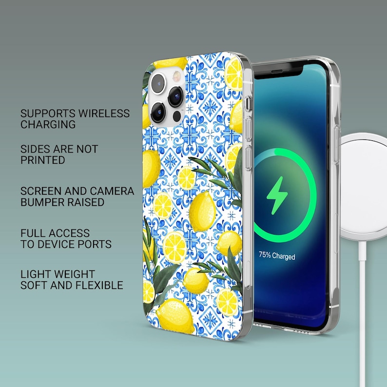 May include: A clear phone case with a lemon and blue tile design. The case is shown with a phone displaying a charging screen. Text on the left side of the case reads: "SUPPORTS WIRELESS CHARGING", "SIDES ARE NOT PRINTED", "SCREEN AND CAMERA BUMPER RAISED", "FULL ACCESS TO DEVICE PORTS", and "LIGHT WEIGHT SOFT AND FLEXIBLE".