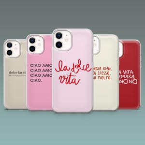 Italian Quotes Phone Case Aesthetic Italian Cover for iPhone 17, 17e, 16e, 15, 14, 13, 12, Samsung S26, S25Fe, S24, A16, A56, Pixel 10, 10a