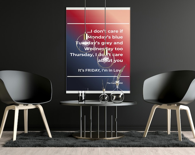 Friday I’m in Love Lyric Poster by The Cure – 90s Alternative Rock Wall Art Print