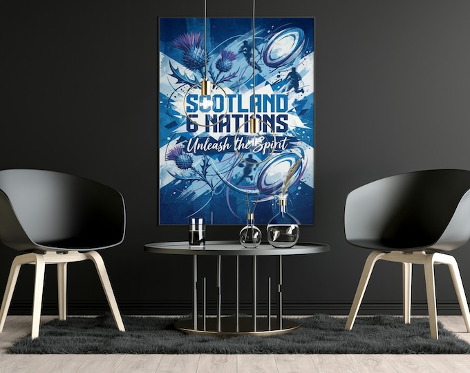Scotland Six Nations – Unleash the Spirit Rugby Art Print