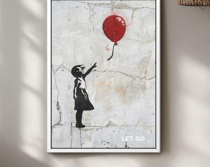 Banksy Style Graffiti Poster, Minimalist Street Art Print, Motivational Balloon Decor