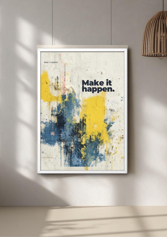 Graffiti Quote Poster, Motivational Print, Urban Scandinavian Decor, Yellow Blue Art