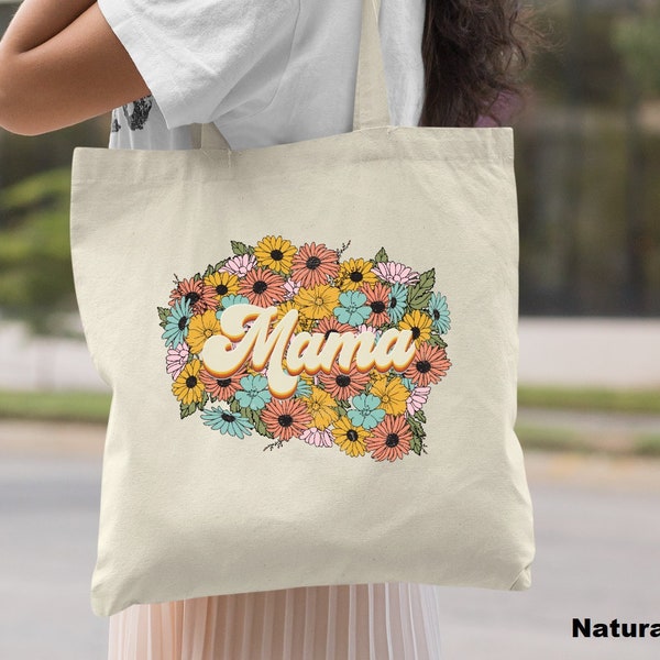 Floral Mama Tote Bag, Flowers Mama Tote Bag, Wildflowers Mom Tote Bag, Mama Birthday Gift, New Mama Gift, Mothers Day Gift, Trendy Mama Gift