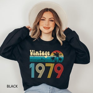 45th Birthday Sweatshirt, 45th Birthday Gift For Women, Birthday Party Gift, Born In 1979, Vintage 1979 Sweatshirt, Fabulous Birthday Shirt