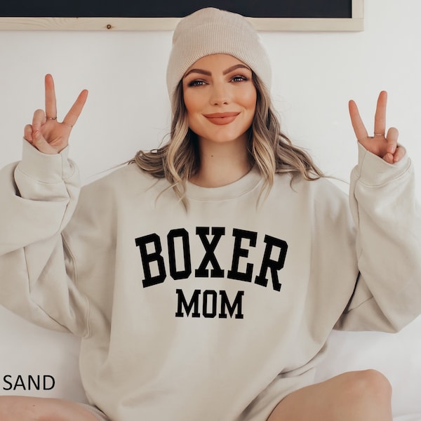 Boxer Mom Sweatshirt, Boxer Mom Crewneck, Dog Mom Sweatshirt, Mother's Day Sweatshirt, Gift For Mom Sweatshirt, Dog Lover Gift Hoodie