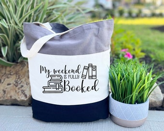 My Weekend is Fully Booked Tote Bag, Gift for Book Lover, Reading Bag, Trendy Tote Bag, Teacher Tote Bag, Bookworm Tote, Library Tote Bag