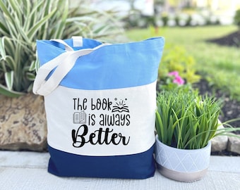 The Book Is Always Tote Bag, Reading Tote Bag, Library Bag, Book Club Gift, Book Lovers Gift, Trendy Tote Bag, Teacher Tote Bag, Bookish Bag