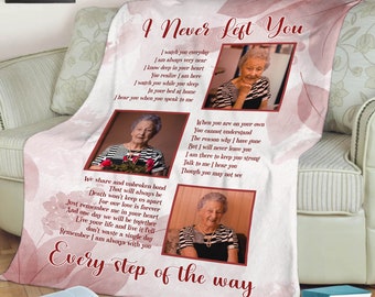 I Never Left You Every Step Of The Way, Personalized Memorial Photo Blanket, Condolence Bereavement, Sympathy Gift For Loss of Loved Ones