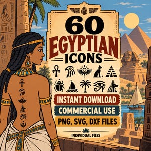 May include: A digital graphic featuring the text 60 EGYPTIAN ICONS, INSTANT DOWNLOAD, COMMERCIAL USE, PNG, SVG, DXF FILES, INDIVIDUAL FILES. An illustration of a person with dark braided hair and Egyptian-style jewelry stands before pyramids.