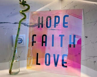 Hope Faith Love Acrylic Mirror Art, Holographic Design, Triple Motivational Lettering,  Wall Art, Home Decor, Minimalist Design, Gradient