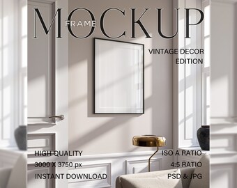 May include: A black frame mockup with a white background. The frame is in a room with white walls and a gold lamp. The text "MOCKUP", "VINTAGE DECOR EDITION", "HIGH QUALITY 3000 X 3750 px", "INSTANT DOWNLOAD", "ISO A RATIO 4:5 RATIO", and "PSD & JPG" is visible in the image.