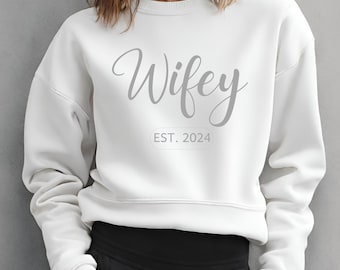 Wifey Sweatshirt Mevrouw Sweatshirt Verloofde Sweatshirt Bruids Sweatshirt Bruid Crewneck Toekomstige Mevrouw Shirt Bruid Trui Pasgetrouwde Sweatshirt Cadeau