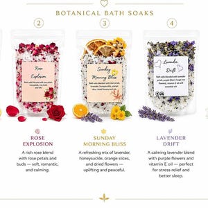 Puede incluir: Cinco bolsas transparentes de sales de ba&ntilde;o bot&aacute;nicas etiquetadas como Self-Love, Rose Explosion, Sunday Morning Bliss, Lavender Drift y Moonlit Garden. Cada bolsa contiene sales de ba&ntilde;o blancas mezcladas con flores secas y c&iacute;tricos.