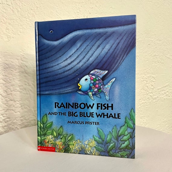The Rainbow Fish and the Big Blue Whale Hardcover Childrens Scholastic Book  First Printing Edition Picture Book Great Piece of 90s Nostalgia 