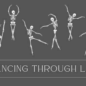 Dancing Skeleton Poster, Printable Halloween Poster, Dancing Through Life, Digital Download - Etsy