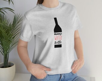 Mommy's Water Bottle Jersey Short Sleeve Tee