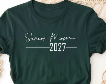Senior Mom 2027 T-Shirt, Proud Mom Graduation Shirt; Class of 2026
