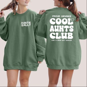 Cool Aunt's Club Sweatshirt, Two Sided, Auntie Gift