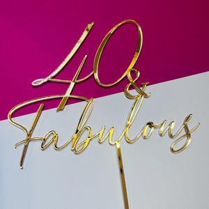 40 and Fabulous Cake Topper – 40th Birthday Decor for Women, Mirror Gold Acrylic Topper, Milestone Party Decoration