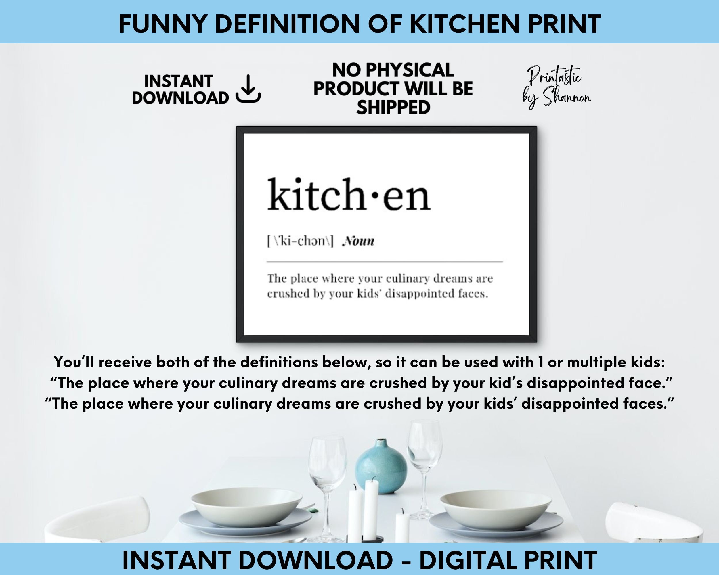 Funny Definition of Kitchen, Kids Crush Culinary Dreams, Picky Eaters