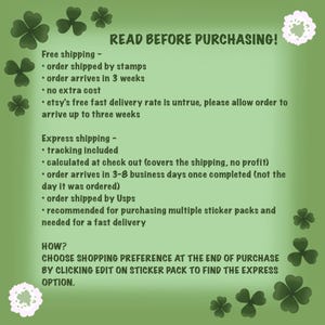 May include: A green informational graphic with dark green clover illustrations in the corners and white floral accents. The text reads READ BEFORE PURCHASING! followed by details regarding free shipping via stamps and express shipping options via Usps.