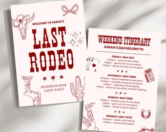 May include: Two white cards with dark red text and illustrations. The first card reads Welcome to Sarah's Last Rodeo, Reckless in Texas, 5.21.27-5.23.27. The second card is a Weekend Itinerary for Sarah's Bachelorette with daily schedules.