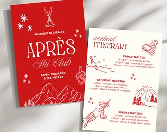 May include: A red invitation card with white text reading Welcome to Sarah's Après Ski Club, Aspen, Colorado, 5.21.27-5.23.27, and a white itinerary card with red text reading Weekend Itinerary, featuring line art of mountains, skis, and drinks.