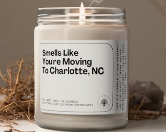 Smells Like You're Moving To Charlotte Soy Wax Candle, Moving To Charlotte North Carolina Gift, Eco Friendly 9oz. Charlotte Candle Gift