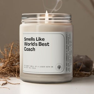 Smells Like World&#39;s Best Coach Soy Wax Candle, Gift For Coach, Sports Team Coach Gift, Coach Candle, Funny Coach, Eco Friendly 9oz Candle