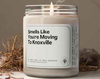 Smells Like You're Moving To Knoxville Tennessee Soy Wax Candle, Knoxville Moving Gift, Knoxville Decoration, Eco Friendly 9oz. Candle Gift