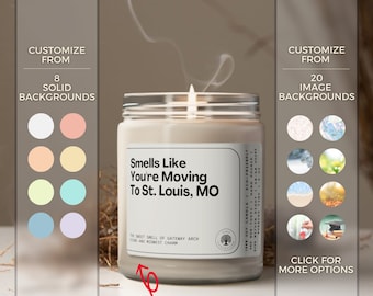 Smells Like You're Moving To St. Louis Missouri Soy Wax Candle, Moving To St. Louis Gift Candle, Missouri Candle, Eco Friendly 9oz. Candle