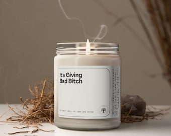 It's Giving Bad B* Soy Wax Candle, Relatable Candle Gift for Friends and Family, Scented Personalized 9oz Candle Gift, Gen Z Gift Idea