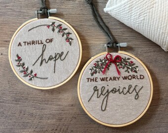 A Thrill of Hope, The Weary World Rejoices Hand Embroidered Ornaments, Set of 2, Handmade