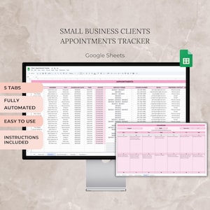 May include: A computer monitor displays a pink and white Google Sheets appointment tracker. The text on the screen reads "Small Business Clients Appointments Tracker." Additional text includes "5 Tabs," "Fully Automated," and "Easy to Use."